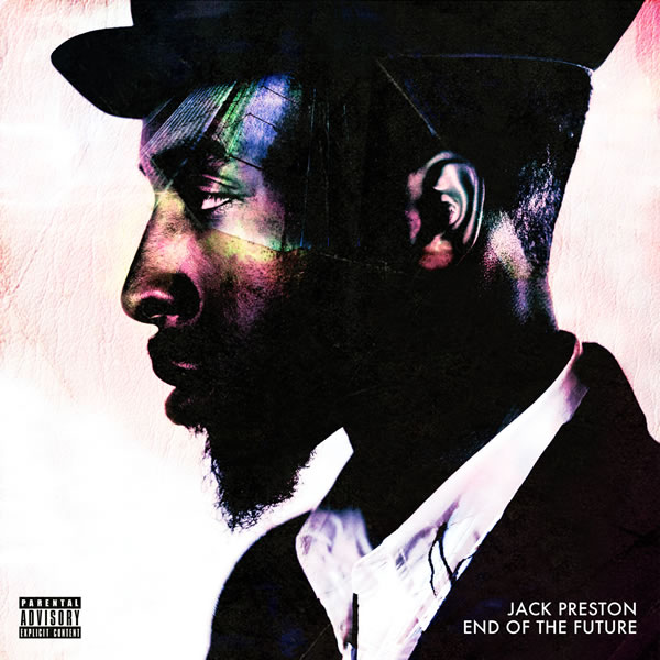 Jack Preston - End of the Future