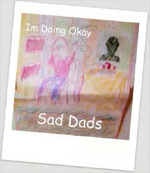 Sad Dads - I'm Doing Okay