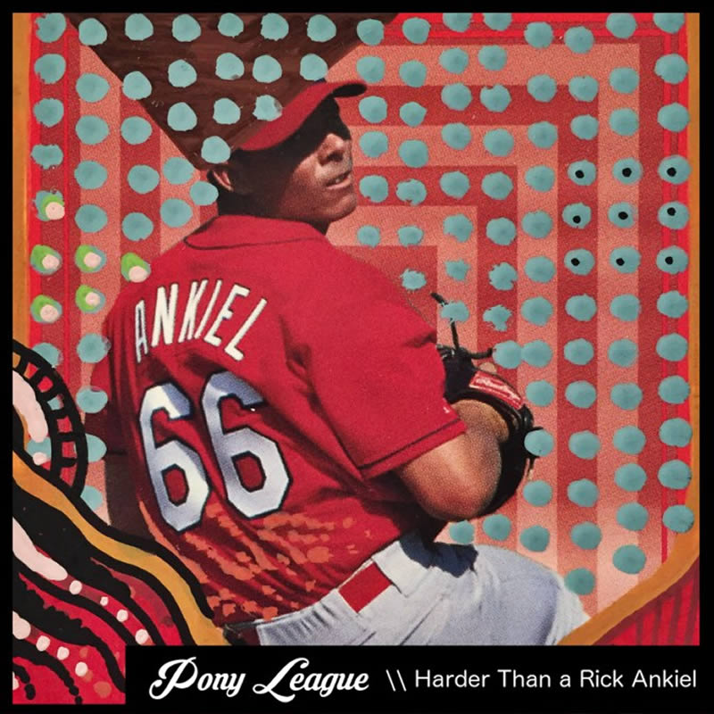 Pony League - Harder Than a Rick Ankiel
