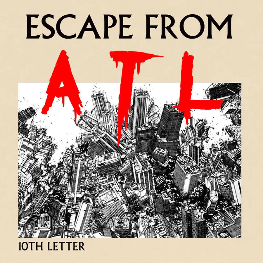 10th Letter - Escape from ATL