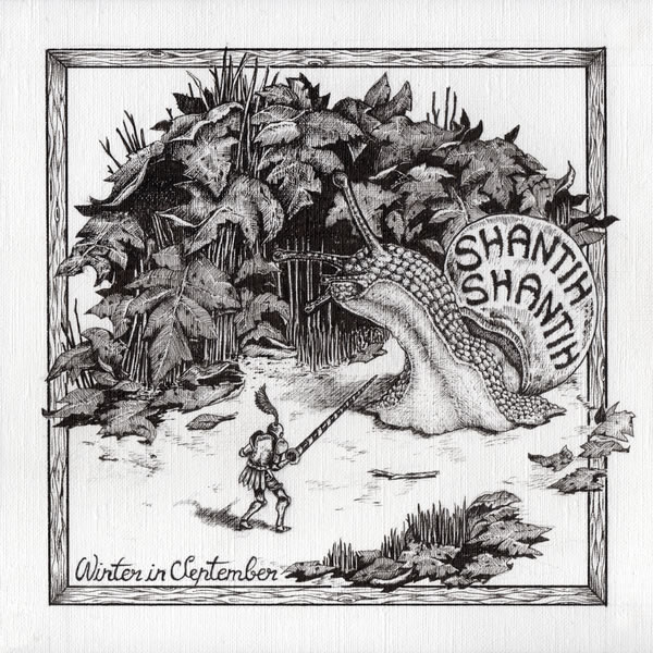 Shantih Shantih - Winter in September