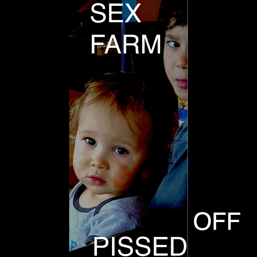 Sex Farm - Pissed Off