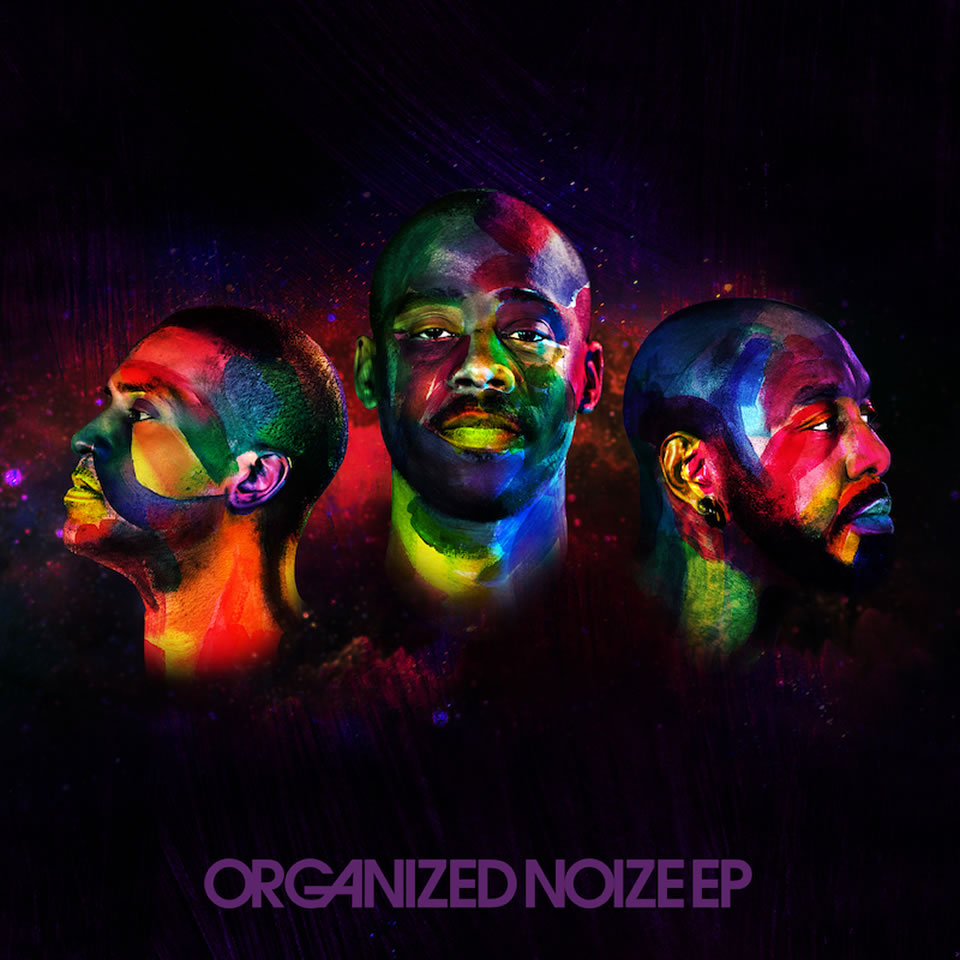 Organized Noize EP