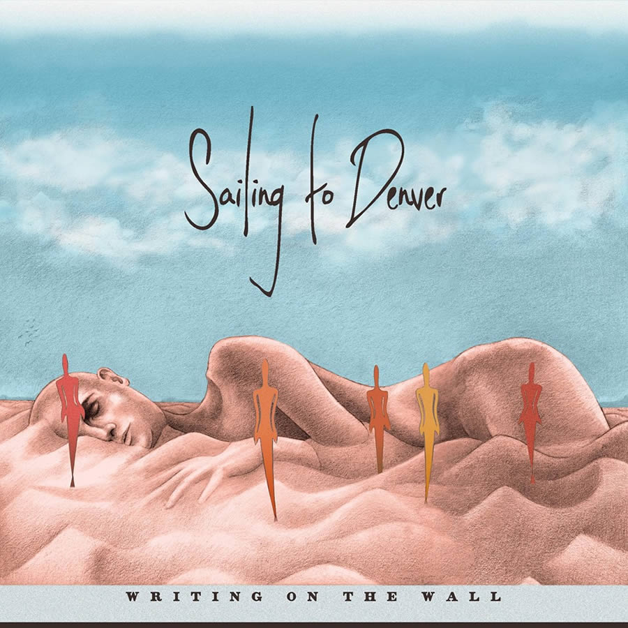 Sailing to Denver - Writing on the Wall