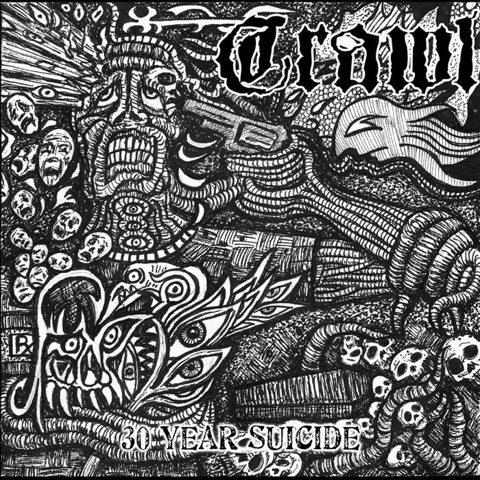 Crawl - 30 Year Suicide