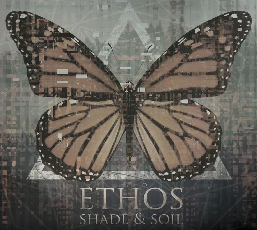 Ethos - Shade and Soil