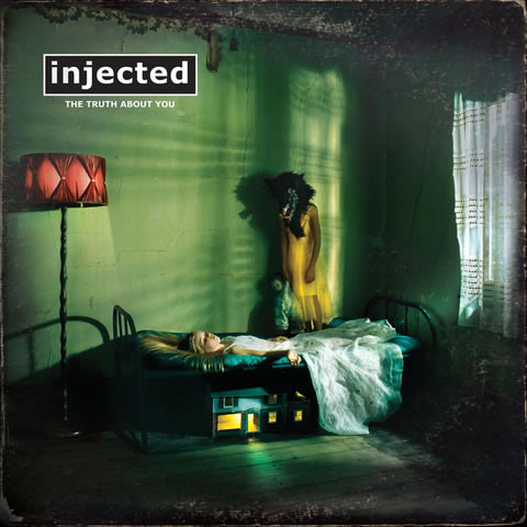 Injected - The Truth About You
