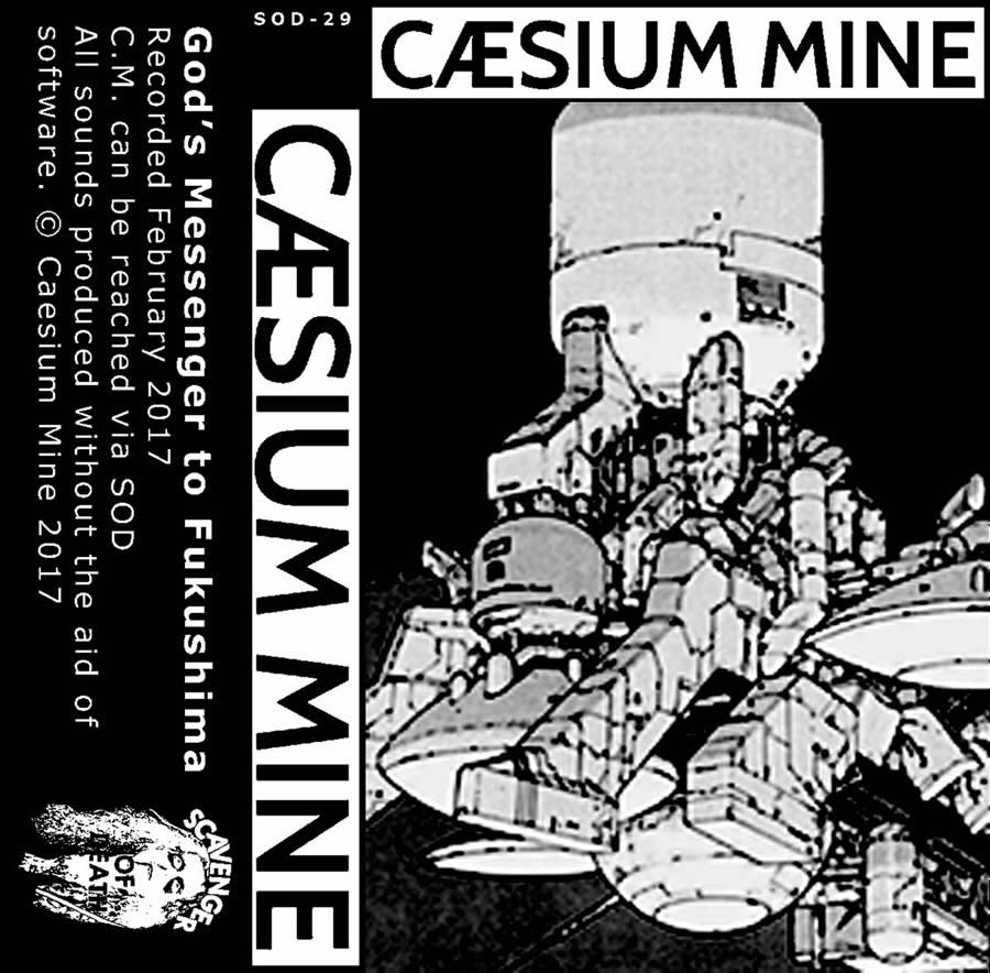 Caesium Mine - God's Messenger to Fukushima