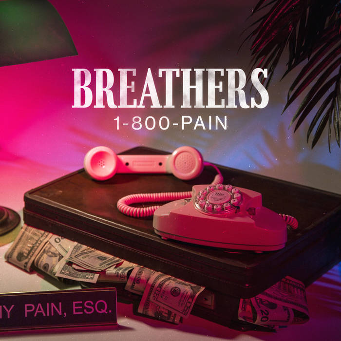 Breathers - 1-800-PAIN