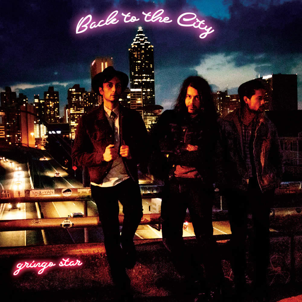 Gringo Star - Back to the City