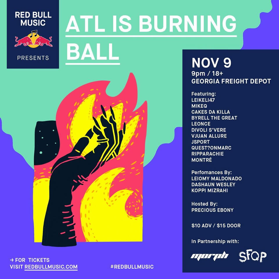 Red Bull Music Presents: ATL is Burning Ball