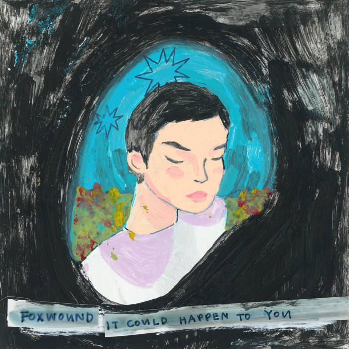 Fox Wound - It Could Happen to You