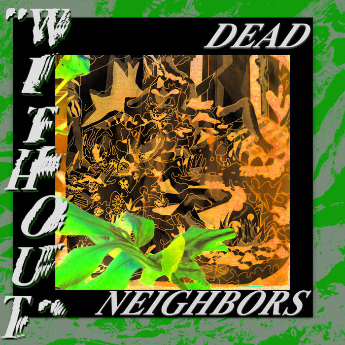 album cover for Without by Dead Neighbors