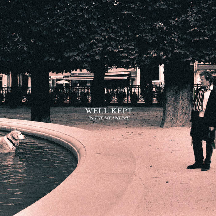 cover art for Well Kept's In the Meantime