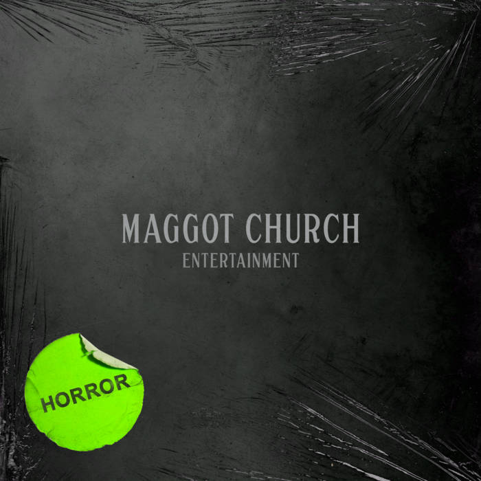 cover art for Entertainment's Maggot Church single