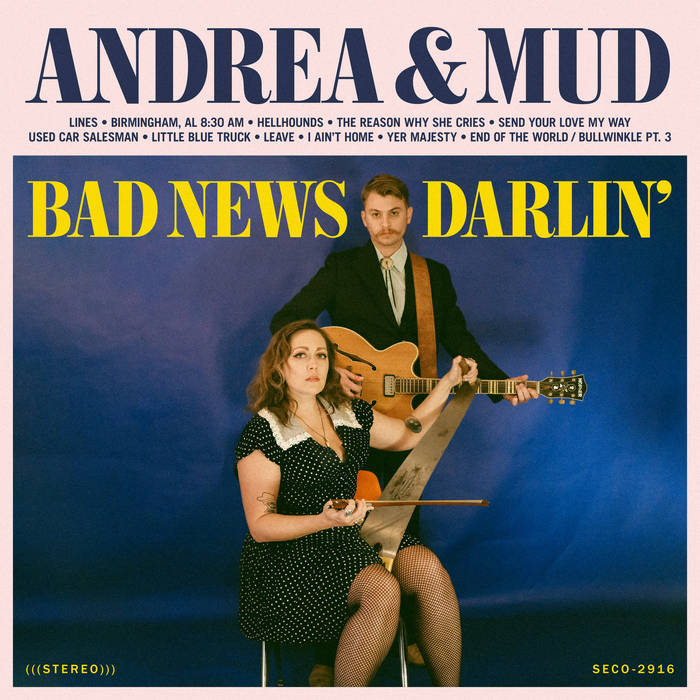cover art for Andrea and Mud's Bad News Darlin'