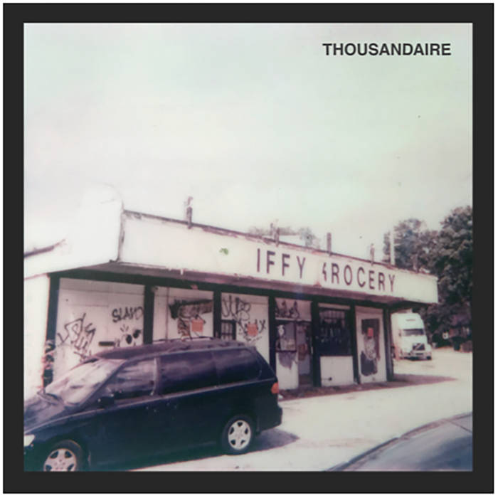 cover art for Thousandaire's self-titled debut